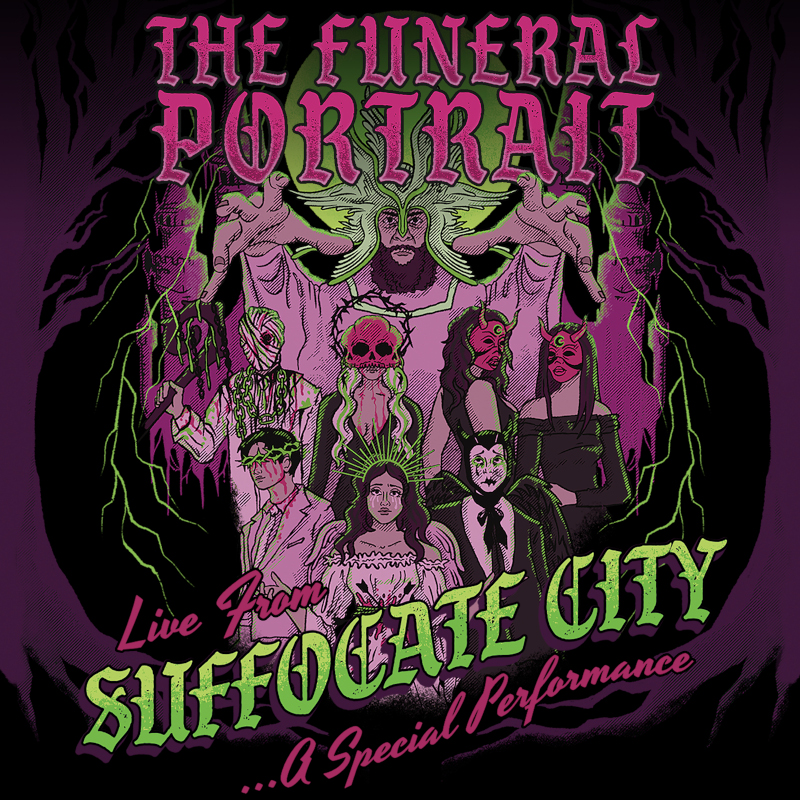 Live from Suffocate City Deluxe - The Funeral Portrait